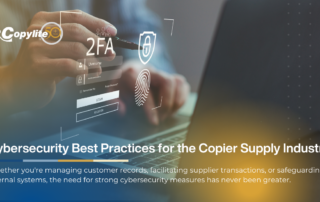 A person using a laptop with an interface showing 2FA security features, including username entry and fingerprint authentication. Text overlay: 'Cybersecurity Best Practices for the Copier Supply Industry.