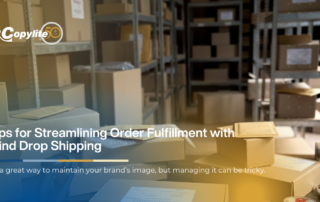 A warehouse with shelves filled with boxes and packages ready for shipping. Text overlay: 'Tips for Streamlining Order Fulfillment with Blind Drop Shipping.